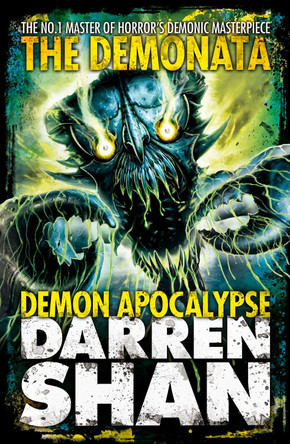 Demon Apocalypse (The Demonata, Book 6) Darren Shan 9780007231416 [USED COPY]