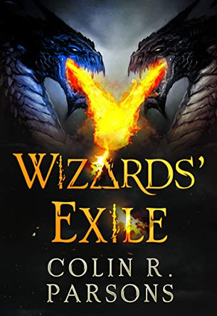 Wizards' Exile Colin R. Parsons 9781910903186