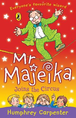 Mr Majeika Joins the Circus Humphrey Carpenter 9780141319827 [USED COPY]