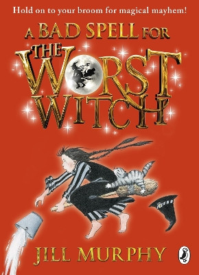 A Bad Spell for the Worst Witch Jill Murphy 9780141349619 [USED COPY]