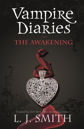 The Vampire Diaries: The Awakening: Book 1 L.J. Smith 9780340945018 [USED COPY]