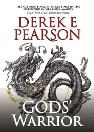 GODS' Warrior Derek E. Pearson 9781912031276