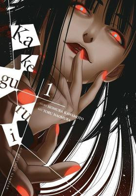 Kakegurui - Compulsive Gambler -, Vol. 1 Homura Kawamoto 9780316562898 [USED COPY]