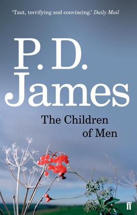 The Children of Men P. D. James 9780571253418 [USED COPY]