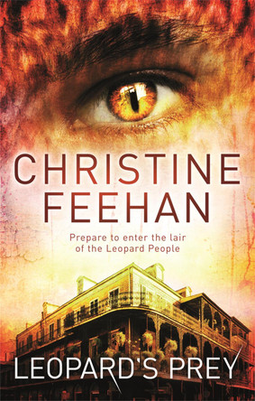 Leopard's Prey: Number 6 in series Christine Feehan 9780749957490 [USED COPY]
