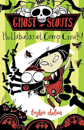 Ghost Scouts: Hullabaloo at Camp Croak! Taylor Dolan 9781913101138