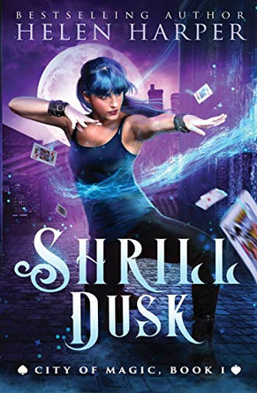 Shrill Dusk Helen Harper 9781913116026