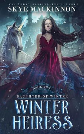 Winter Heiress Skye MacKinnon 9781913556501