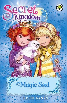 Secret Kingdom: Magic Seal: Book 20 Rosie Banks 9781408329016 [USED COPY]