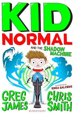 Kid Normal and the Shadow Machine Mr Greg James 9781408898901 [USED COPY]