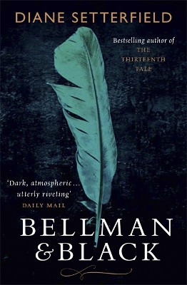 Bellman & Black Diane Setterfield 9781409128069 [USED COPY]