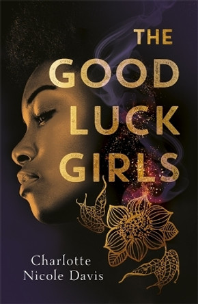 The Good Luck Girls Charlotte Davis 9781471408250 [USED COPY]