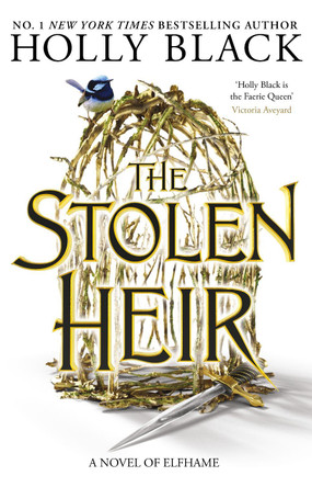 The Stolen Heir: A Novel of Elfhame, The No 1 Sunday Times Bestseller 2023 Holly Black 9781471410727 [USED COPY]