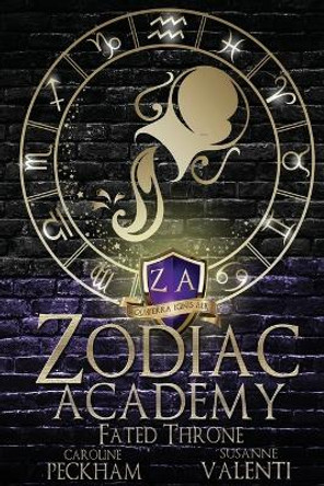 Zodiac Academy 6: Fated Throne Caroline Peckham 9781914425233