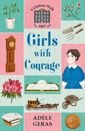 Girls with Courage Adele Geras 9781474954983 [USED COPY]