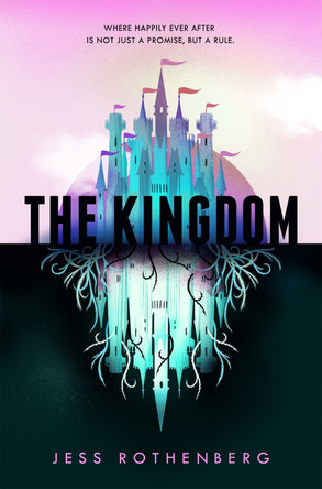 The Kingdom Jess Rothenberg 9781509899388 [USED COPY]