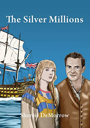 The Silver Millions Sherrie Demorrow 9781916007048