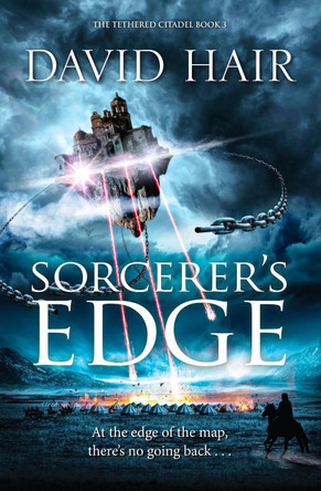 Sorcerer's Edge: The Tethered Citadel Book 3 David Hair 9781529402124 [USED COPY]