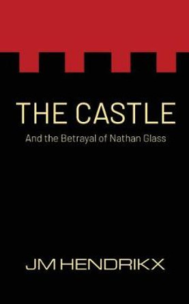 The Castle by Jm Hendrikx