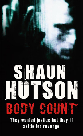 Body Count Shaun Hutson 9781841494371 [USED COPY]