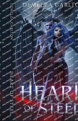 Heart of Steel by Demelza Carlton