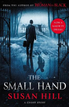 The Small Hand Susan Hill 9781846682407 [USED COPY]