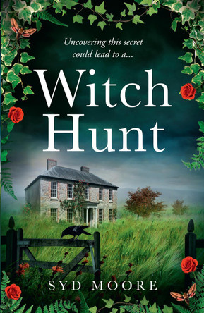 Witch Hunt Syd Moore 9781847562692 [USED COPY]