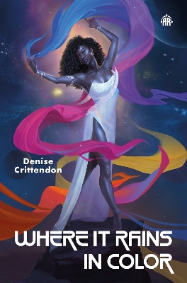 Where it Rains in Color Denise Crittendon 9781915202123 [USED COPY]