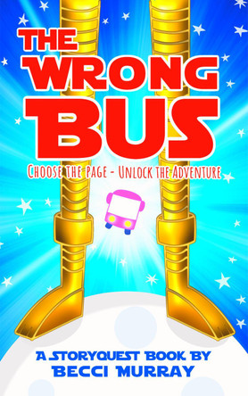 The Wrong Bus Becci Murray 9781916206984 [USED COPY]