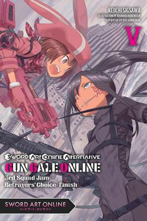 Sword Art Online Alternative Gun Gale Online, Vol. 5 (light novel) Reki Kawahara 9781975353872 [USED COPY]