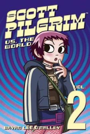 Scott Pilgrim Volume 2: Scott Pilgrim Versus The World Bryan Lee O'Malley 9781932664126