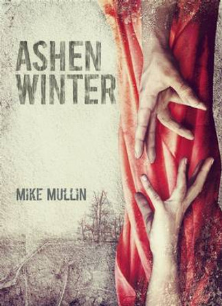 Ashen Winter Mike Mullin 9781933718989