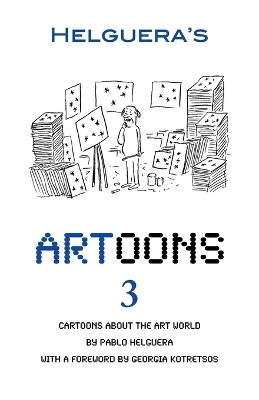 Artoons. Volume 3 by Pablo Helguera