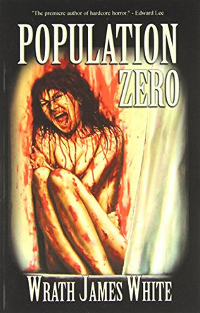 Population Zero Wrath James White 9781936383375