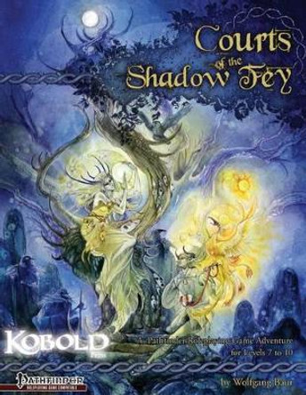 Courts of the Shadow Fey Professor of Biochemistry Ben McFarland (Seattle Pacific University) 9781936781126