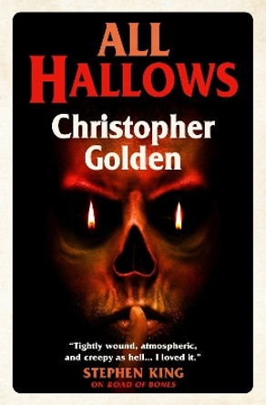 All Hallows Christopher Golden 9781803364520 [USED COPY]