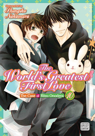 The World's Greatest First Love, Vol. 10: The Case of Ritsu Onodera Shungiku Nakamura 9781421599083 [USED COPY]