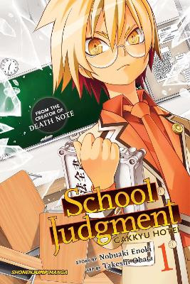 School Judgment, Vol. 1: Gakkyu Hotei Nobuaki Enoki 9781421585666 [USED COPY]