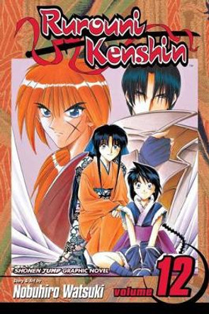 Rurouni Kenshin, Vol. 12 Nobuhiro Watsuki 9781591167129 [USED COPY]