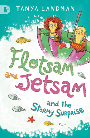 Flotsam and Jetsam and the Stormy Surprise Tanya Landman 9781406352184 [USED COPY]