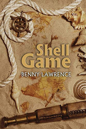 Shell Game Benny Lawrence 9781939562081