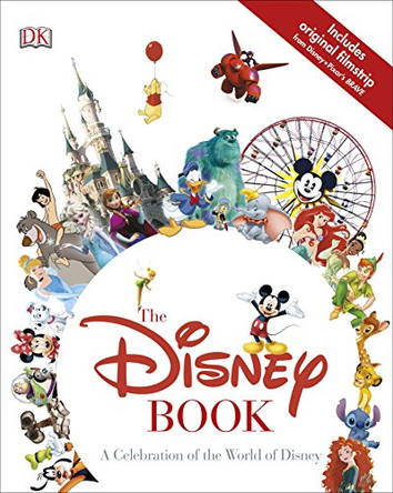 The Disney Book: A Celebration of the World of Disney Jim Fanning 9780241185315 [USED COPY]