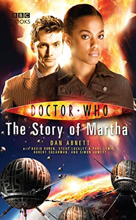 Doctor Who: The Story of Martha Dan Abnett 9781846075612 [USED COPY]