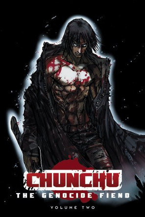 Chunchu: The Genocide Fiend Volume 2 Kim Sung Jae 9781593077549 [USED COPY]