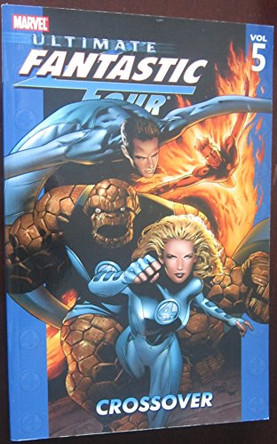 Ultimate Fantastic Four Vol.5: Crossover Mark Millar 9780785118022 [USED COPY]