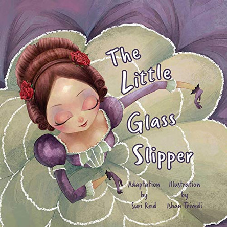 The Little Glass Slipper Suri Reid 9781941434208