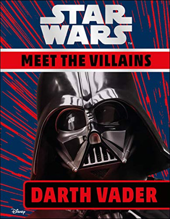 Star Wars Meet the Villains Darth Vader DK 9780241392089 [USED COPY]