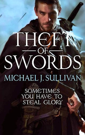 Theft Of Swords: The Riyria Revelations Michael J. Sullivan 9780356501062 [USED COPY]