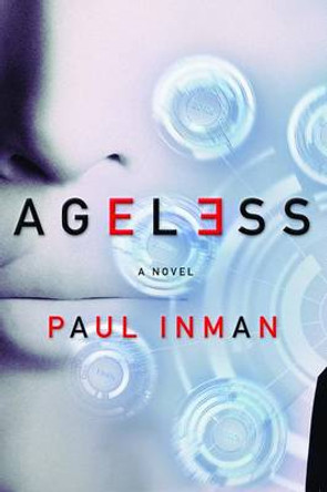 Ageless Paul Inman 9781941758618