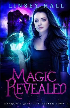 Magic Revealed Linsey Hall 9781942085249